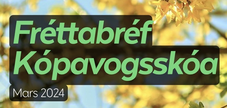 Fréttabréf Kópavogsskóla mars 2024